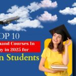 Top 10 High-Demand Courses in Germany for Indian Students